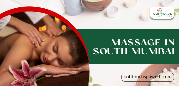 massage in south mumbai
