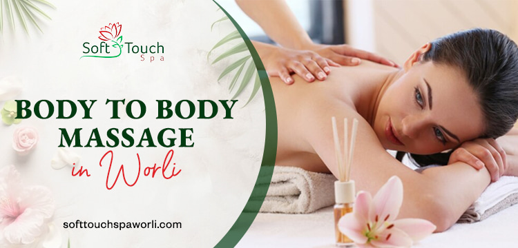 body to body massage in worli