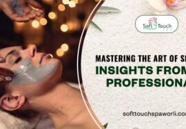 Mastering the Art of Skincare: Insights from Spa Professionals